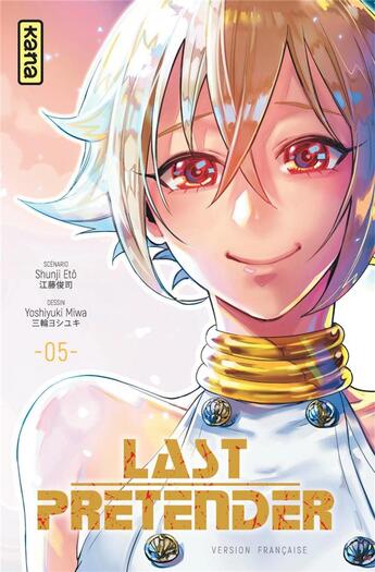 Couverture du livre « Last pretender Tome 5 » de Yoshiyuki Miwa et Shunji Eto aux éditions Kana