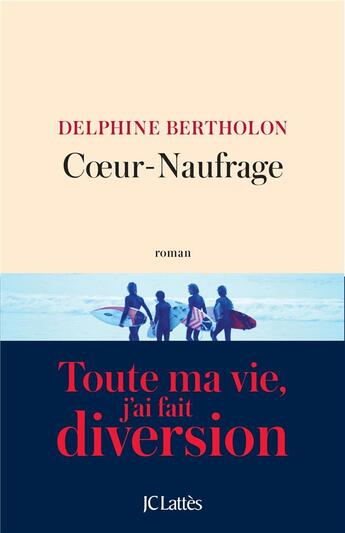 Couverture du livre « Coeur-naufrage » de Delphine Bertholon aux éditions Lattes
