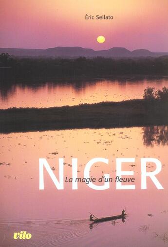 Couverture du livre « Niger » de Sellato. Eric aux éditions Vilo