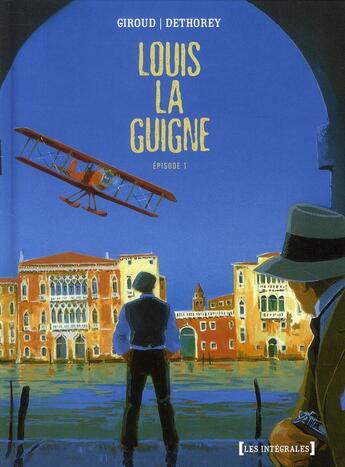 Couverture du livre « Louis la guigne ; intégrale Tome 1 ; Tome 1 à Tome 5 » de Jean-Paul Dethorey et Frank Giroud aux éditions Glenat