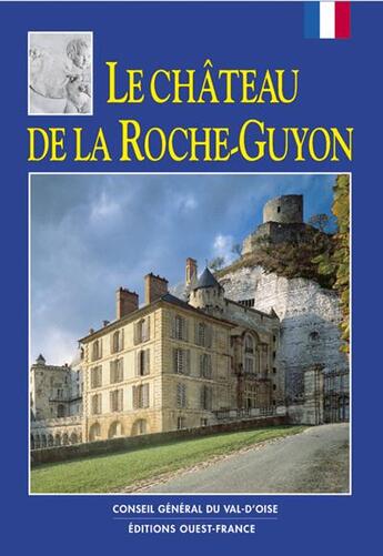 Couverture du livre « Le chateau de la roche-guyon » de Leroy-Olivereau-Vire aux éditions Ouest France