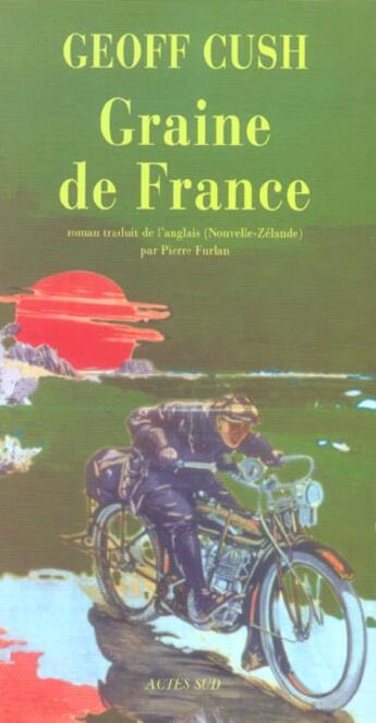 Couverture du livre « Graine de france » de Geoff Cush aux éditions Actes Sud