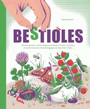 Couverture du livre « Bestioles » de Sylvie Bessard et Jean-Henri Fabre aux éditions Milan