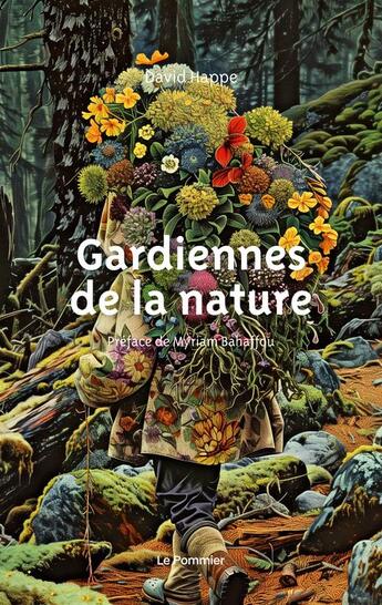 Couverture du livre « Gardiennes de la nature » de David Happe aux éditions Le Pommier