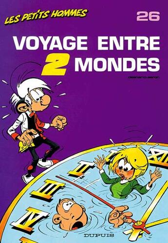 Couverture du livre « Les Petits Hommes Tome 26 : voyage entre 2 mondes » de Pierre Seron aux éditions Dupuis