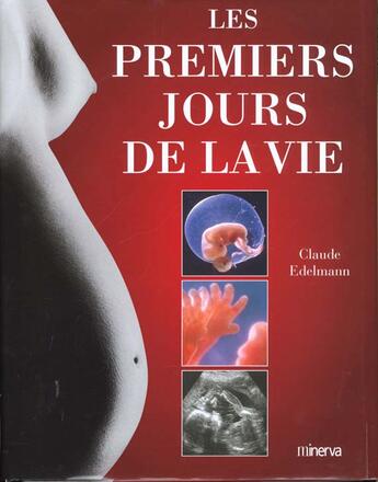 Couverture du livre « Premiers Jours De La Vie (Les) » de Claude Edelmann aux éditions La Martiniere