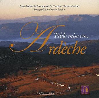 Couverture du livre « Table mise en...Ardèche » de Vallon De Montgrand aux éditions Equinoxe