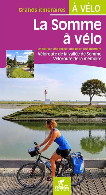 Couverture du livre « La Somme à vélo » de Paulo Moura aux éditions Chamina