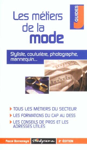 Couverture du livre « Les metiers de la mode » de Pascal Bonnemayre aux éditions Studyrama