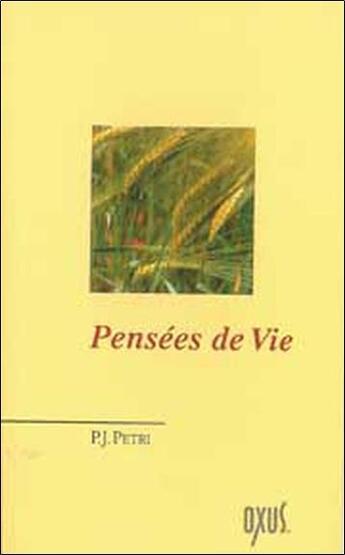 Couverture du livre « Pensées de vie » de Patrick Jean Petri aux éditions Oxus