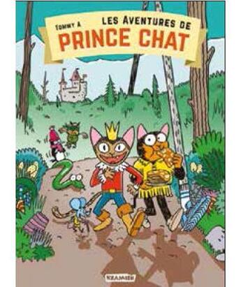 Couverture du livre « Prince chat Tome 1 ; les six serviteurs » de A. Tommy aux éditions Paquet