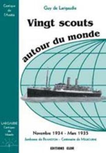 Couverture du livre « Vingt scouts autour du monde » de Guy De Larigaudie aux éditions Elor