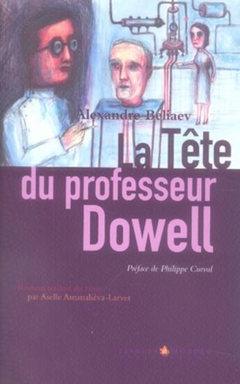 Couverture du livre « La tête du professeur dowell » de Alexandre Beliaev aux éditions Asiatheque