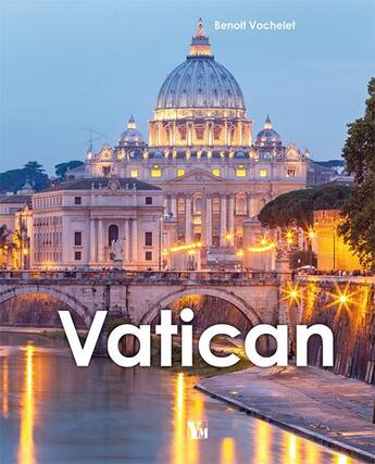 Couverture du livre « Le Vatican » de Benoit Vochelet aux éditions Ysec