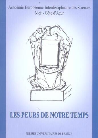 Couverture du livre « Peurs de notre temps (les) » de  aux éditions Academie Europeenne Des Sciences