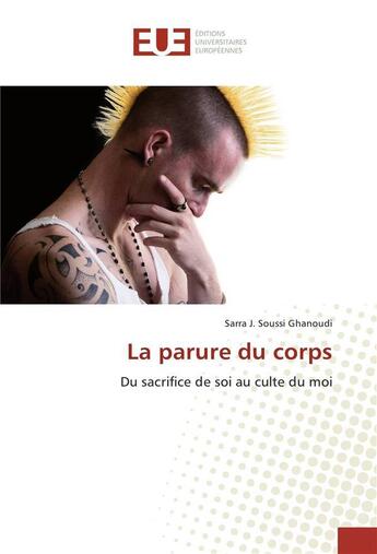 Couverture du livre « La parure du corps » de Sarra J. Soussi Ghanoudi aux éditions Editions Universitaires Europeennes