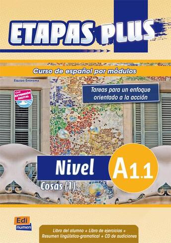 Couverture du livre « Etapas plus : libro del alumno ; A1.1 » de Sonia Eusebio Hermira et Beatriz Coca Del Bosque et Elena Herrero Sanz et Macarena Sagredo Jeronimo et I De Dios Martin aux éditions Edinumen