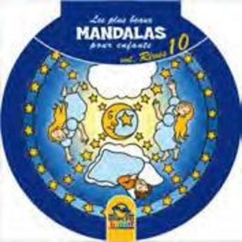 Couverture du livre « Les plus beaux mandalas pour enfants t.10 ; rêves » de  aux éditions Macro Editions