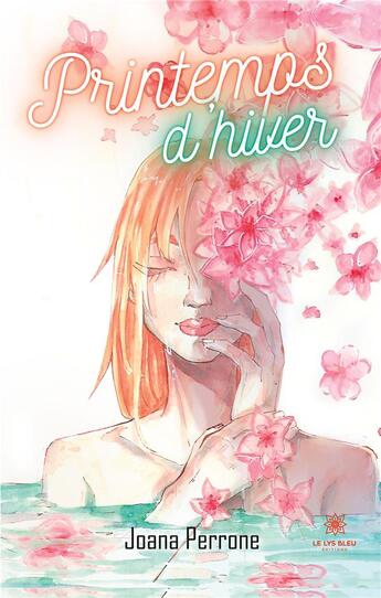 Couverture du livre « Printemps d'hiver » de Perrone Joana aux éditions Le Lys Bleu