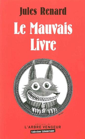 Couverture du livre « Mauvais livre » de Jules Renard aux éditions L'arbre Vengeur