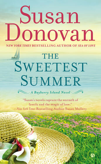 Couverture du livre « The Sweetest Summer » de Susan Donovan aux éditions Penguin Group Us