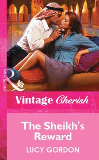 Couverture du livre « The Sheikh's Reward (Mills & Boon Vintage Cherish) » de Lucy Gordon aux éditions Mills & Boon Series