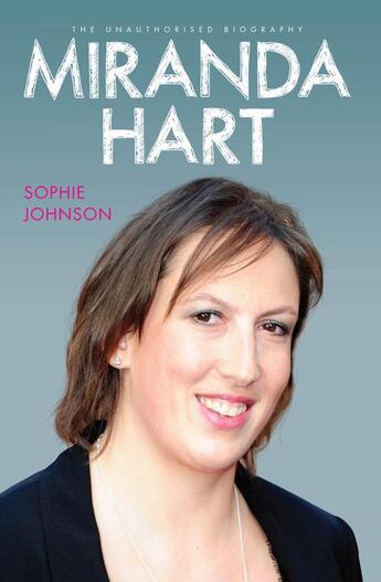 Couverture du livre « Miranda Hart - The Biography » de Sophie Johnson aux éditions Blake John Digital