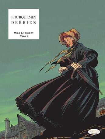 Couverture du livre « Miss Endicott T.1 » de Xavier Fourquemin et Jean-Christophe Derrien aux éditions Cinebook