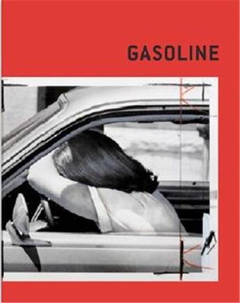 Couverture du livre « Gasoline » de David Campany aux éditions Mack Books