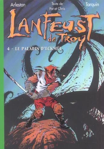 Couverture du livre « Lanfeust de Troy Tome 4 : le paladin d'Eckmül » de Pat et Chris et Christophe Arleston et Didier Tarquin aux éditions Le Livre De Poche Jeunesse