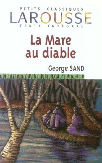 Couverture du livre « Mare Au Diable » de George Sand aux éditions Larousse