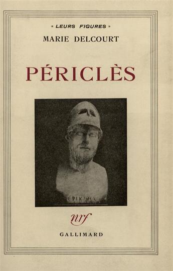 Couverture du livre « Pericles » de Marie Delcourt aux éditions Gallimard