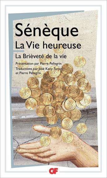 Couverture du livre « La vie heureuse ; la brièveté de la vie » de Seneque aux éditions Flammarion