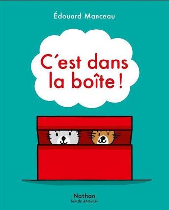 Couverture du livre « C'est dans la boîte ! » de Edouard Manceau aux éditions Nathan