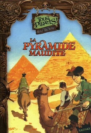 Couverture du livre « Tous pirates ! la pyramide maudite » de Ruiz Mignone/Fior aux éditions Nathan