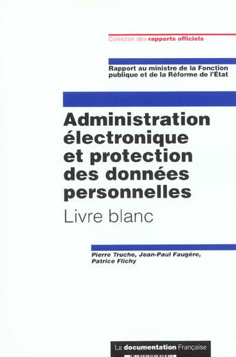 Couverture du livre « Administrat electron protect donnees perso » de Pierre Truche aux éditions Documentation Francaise