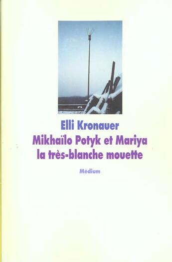 Couverture du livre « Mikhailo potyk et mariya » de Elli Kronauer aux éditions Ecole Des Loisirs