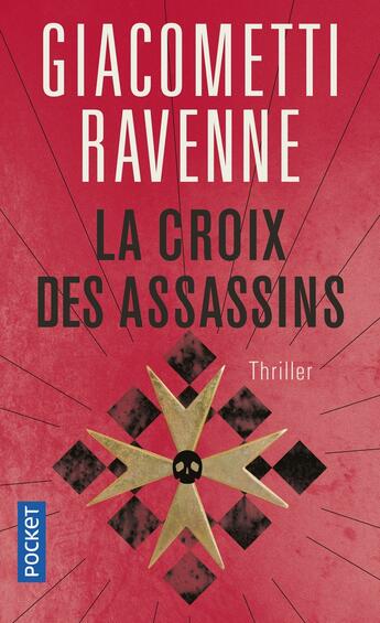 Couverture du livre « La croix des assassins » de Eric Giacometti et Jacques Ravenne aux éditions Pocket