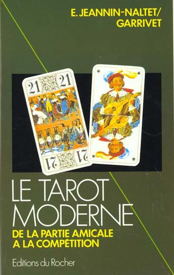 Couverture du livre « Le tarot moderne » de Garrivet aux éditions Rocher