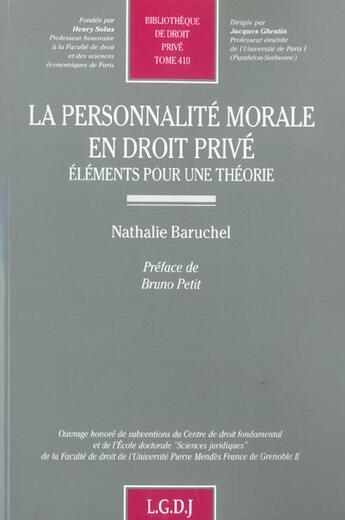 Couverture du livre « La personnalite morale en droit prive t.410 » de Nathalie Baruchel aux éditions Lgdj