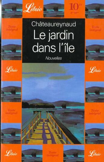 Couverture du livre « Jardin dans l'ile et autres nouvelles (le) » de Chateaureynaud Georg aux éditions J'ai Lu