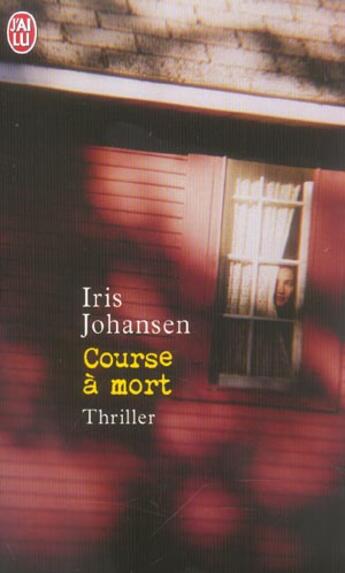 Couverture du livre « Course a mort » de Iris Johansen aux éditions J'ai Lu