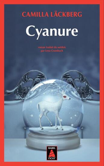 Couverture du livre « Cyanure » de Camilla Lackberg aux éditions Actes Sud