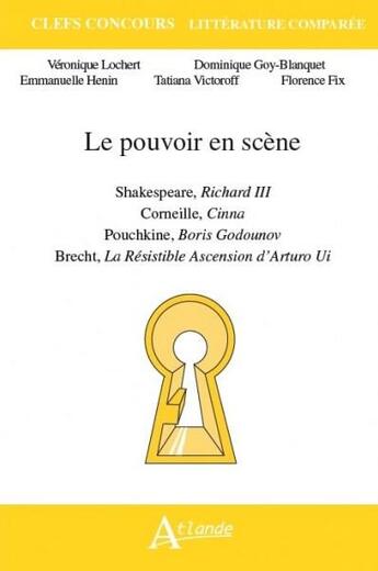 Couverture du livre « Le pouvoir en scène » de Veronique Lochert aux éditions Atlande Editions