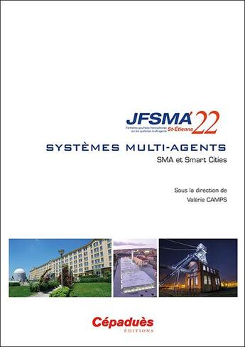 Couverture du livre « JFSMA : SMA et smart cities (édition 2022) » de Valerie Camps aux éditions Cepadues