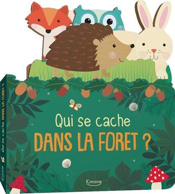 Couverture du livre « Qui se cache dans la foret ? » de Amanda Mcdonough aux éditions Kimane