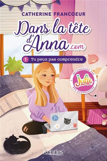 Couverture du livre « Dans la tête d'Anna.com Tome 1 : tu peux pas comprendre » de Catherine Francoeur aux éditions Les 3 As