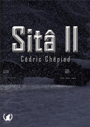 Couverture du livre « Sitâ II » de Cedric Chepied aux éditions Art En Mots