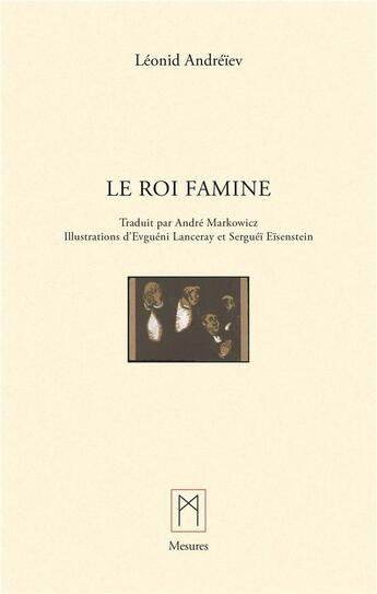 Couverture du livre « Le Roi famine » de Leonid Andreiev aux éditions Mesures