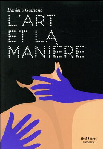 Couverture du livre « L'art et la manière » de Danielle Guisiano aux éditions Marabout